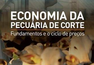 Confira o resumo completo do livro "Economia da Pecuária de Corte”