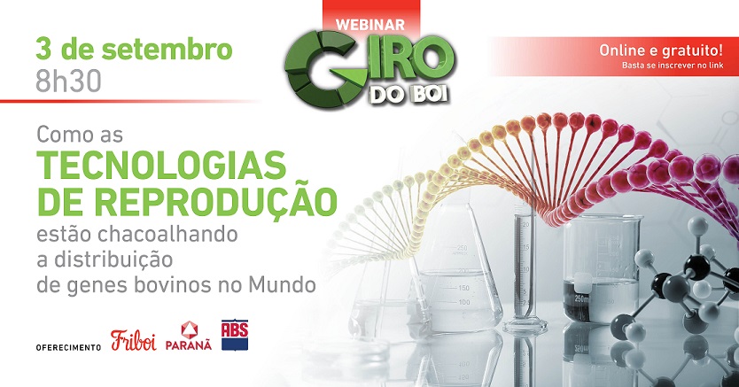 14º Webinar Giro do Boi - Como as tecnologias de reprodução estão chacoalhando a distribuição de genes bovinos mundo afora