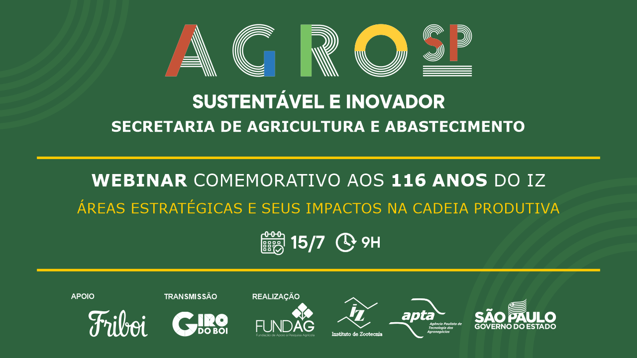 Webinar 116 anos de IZ: Áreas estratégicas e seus impactos na cadeia produtiva